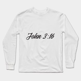 John 3:16 Long Sleeve T-Shirt